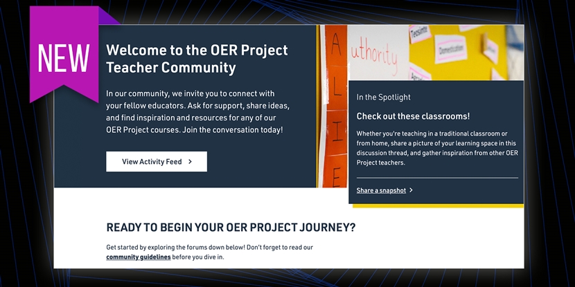 Finding your way around the new and improved OER Project Teacher Community